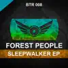 Forest People - Sleepwalker - Single